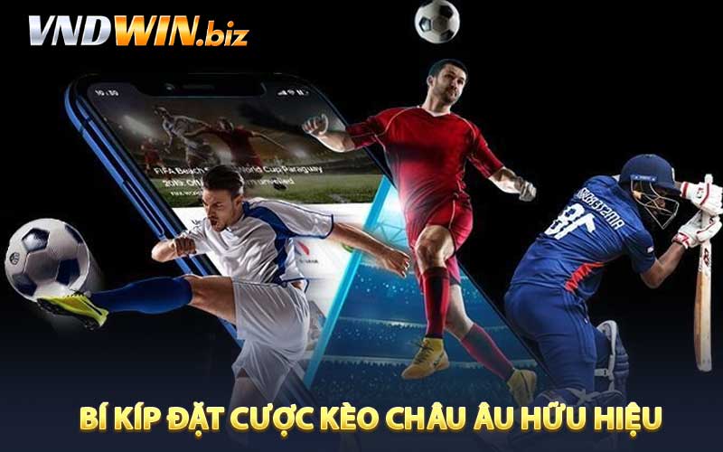 Bí kíp đặt cược kèo Châu Âu hữu hiệu