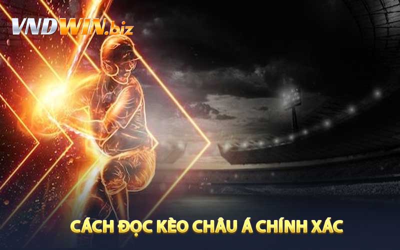 Cách đọc kèo châu Á chính xác