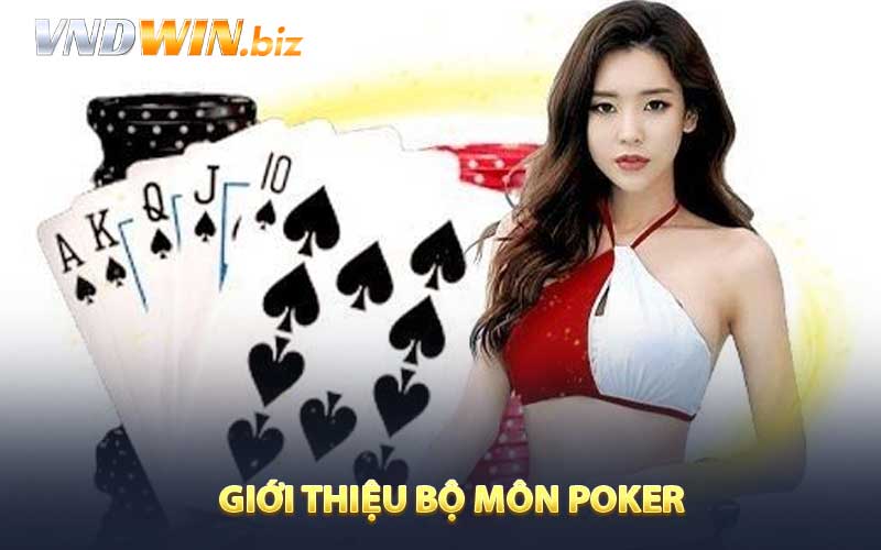 Giới thiệu bộ môn Poker