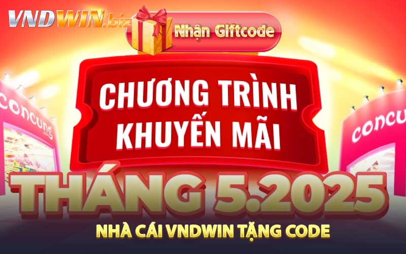 Giới thiệu về chương trình nhà cái VNDWIN tặng code